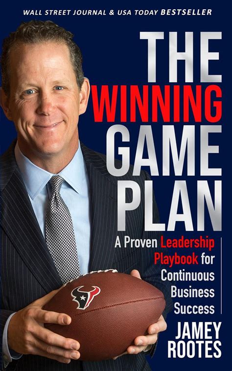 The Winning Game Plan: A Proven Leadership Playbook For .